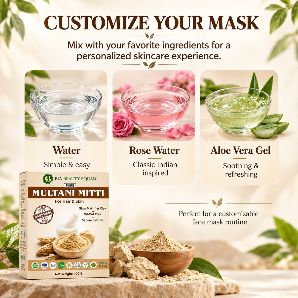 Multani Mitti face mask powder mixed with water, rose water, or aloe vera gel.